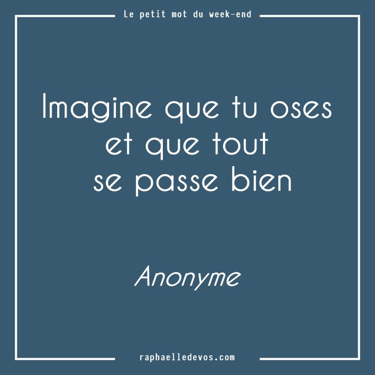 le petit mot du week end 5