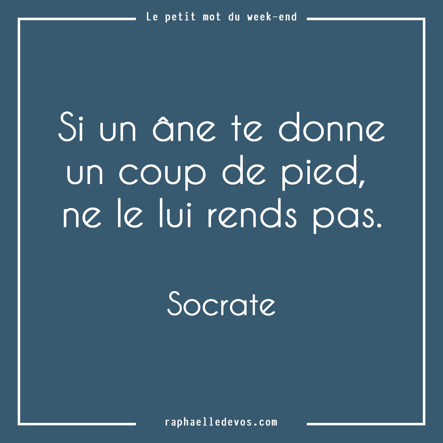 le petit mot du week end 14